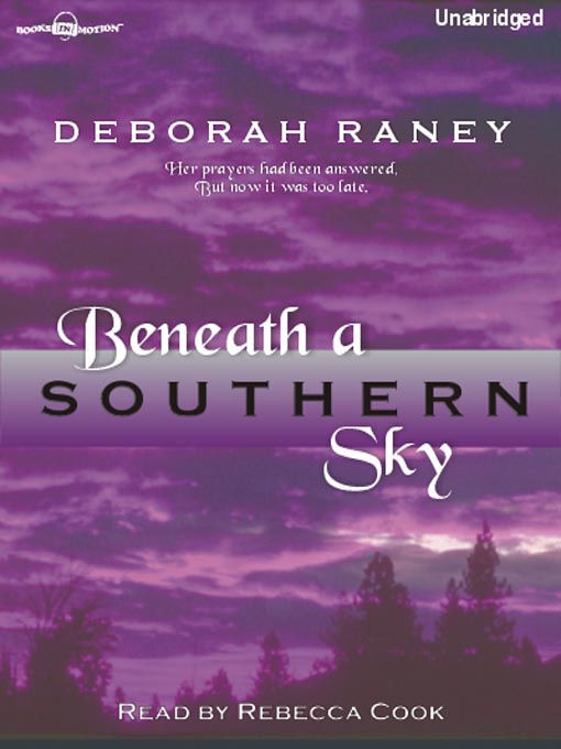 Title details for Beneath A Southern Sky by Deborah Raney - Wait list
